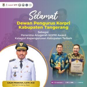KOPRI Award 2025. Korpri Kabupaten Tangerang Unggul Nasional, Camat Sindang Jaya Berikan Selamat