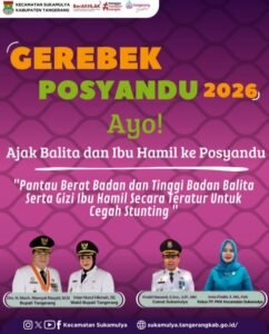 Camat Sukamulya Gaungkan Grebeg Posyandu 2026, Perkuat Gerakan Cegah Stunting Sejak Dini