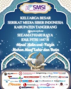 SMSI Kabupaten Tangerang Sampaikan Ucapan Idul Fitri 1447 H, Perkuat Sinergi Media Siber